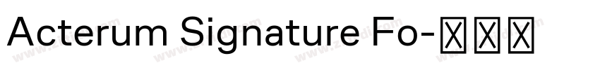 Acterum Signature Fo字体转换